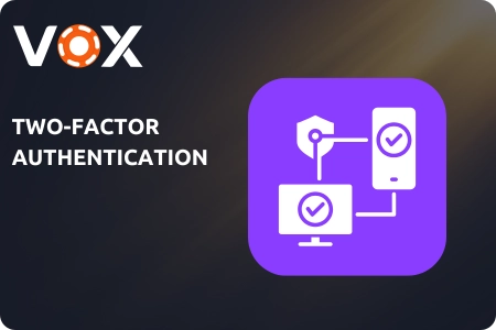 Vox Casino Two-Factor Authentication (2FA)